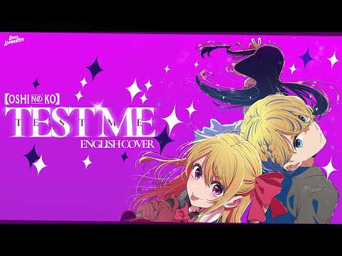 "TEST ME" from Oshi no Ko Season 3 (English ROCK Cover) | Dima Lancaster