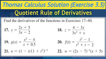 Quotient rule to find dy/dx urdu hindi | Thomas calculus exercise 3.3 Q17 to Q22 || Lec 22