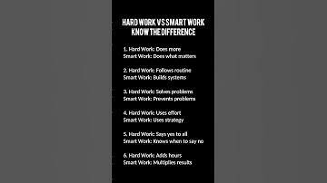 Hard Work vs Smart Work — Know the Difference #SmartWork #HardWorkVsSmartWork #LifeSkills