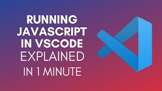 How To Run JavaScript In Visual Studio Code? (2024)