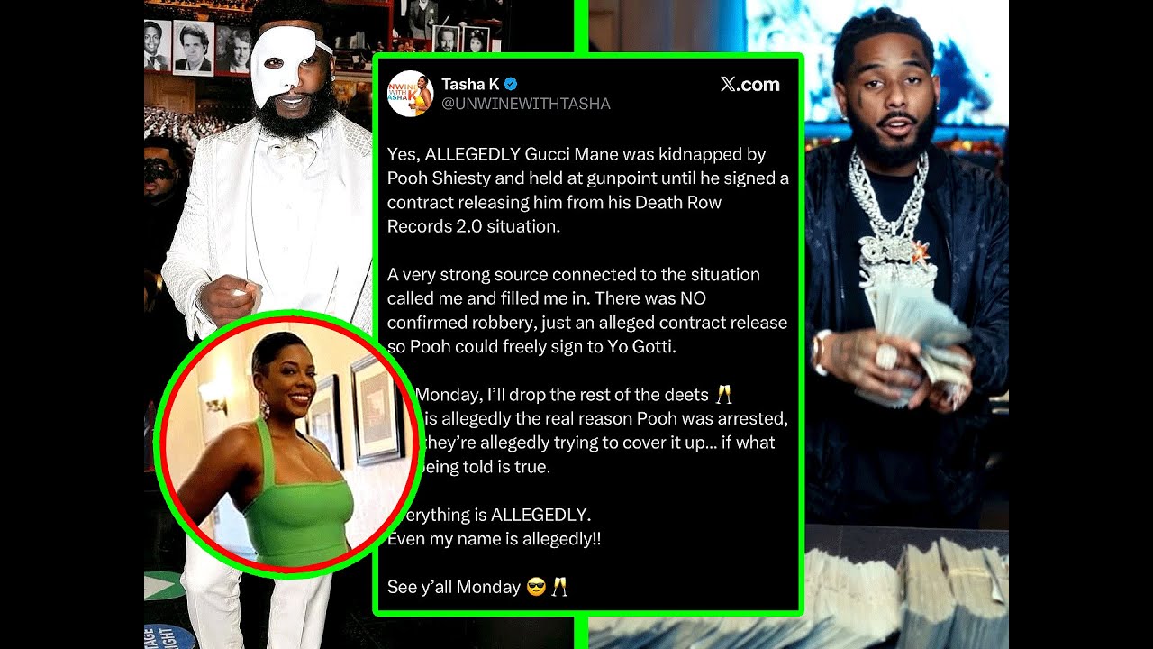 Tasha K Confirms Gucci Mane Was Kidnapped By Pooh Shiesty Goons!!