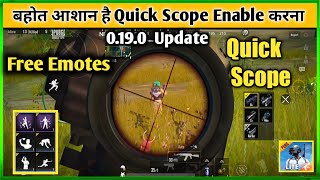 How To Get Quick Scope In Pubg Mobile Lite 0.19.0 Update| Free Emotes In Pubg Lite| SKD