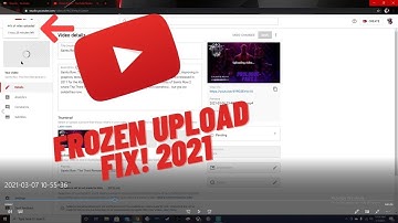 How to fix a Stuck YouTube Upload in 2021! (Tutorial)