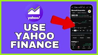 How to Use Yahoo Finance 2025?