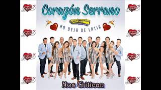 NOS CRITICAN - CORAZÓN SERRANO -  PRODUCCIÓN 23