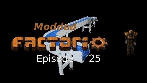 Modded Factorio Ep 25 - Transport Belts (at last)