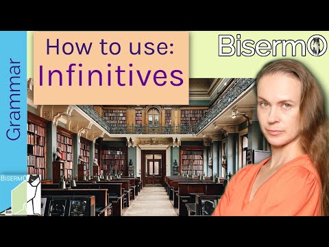 How to use Infinitivies -  FREE Grammar quiz - English Grammar