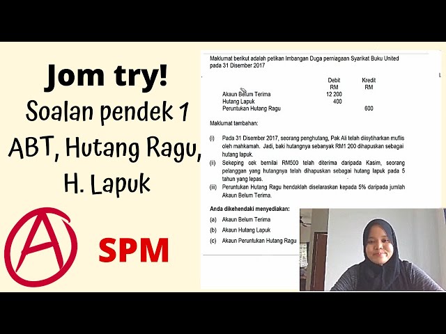 Cuba soalan pendek 1 - Pelarasan Akaun belum terima, Peruntukan hutang Ragu, Hutang lapuk / Terpulih class=