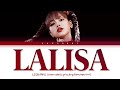 LISA LALISA Lyrics (Color Coded Lyrics)