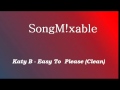 Miniature de la vidéo de la chanson Easy Please Me (Clean Version)