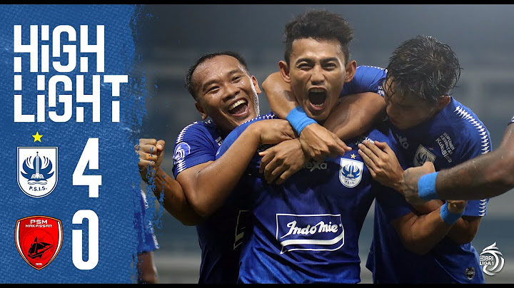 FULL HIGHLIGHT PSIS 4-0 PSM BRI LIGA 1 2022-2023