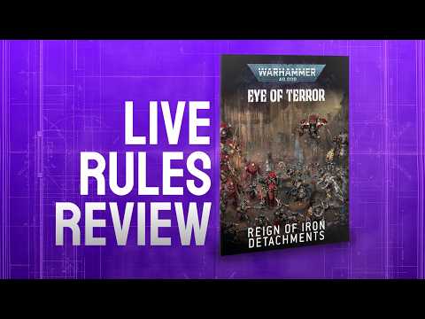 Eye of Terror Units and Detachments - Live Rules Review