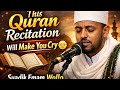 Soul Soothing Quran Recitation That Brings Tears Suadik Emam