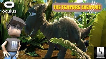 FEATURE CREATURE VR - THE NEW 
