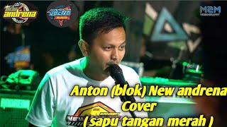 Download Lagu SUARA MERDU Anton (blok) sapu tangan merah || new andrena-dhena audio MP3