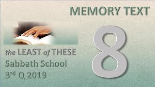 Matthew 25:40 Memory Text Lesson8 "The Least of These" THE LEAST OF THESE