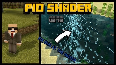 PIO SHADER 3.7.2| SHADER FOR MCPE - 1.11/1.12/1.13| FIX BUG