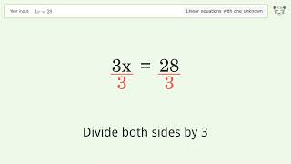 Linear equation with one unknown: Solve 3x=28 step-by-step solution
