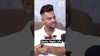 Crazy Nightlife of Berlin #realhit #realtalk #podcast