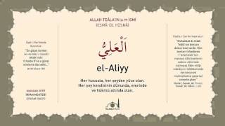 El-Aliyy -Celle Celalûhu- Esmâ-Ül Hüsnâ Şerhi 37 - Abdullah Sert