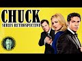 Chuck full series retrospective