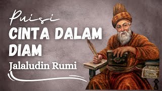 Puisi Jalaludin Rumi Cinta Dalam Diam