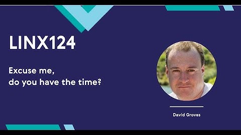 LINX124: Mastering Network Time: Stepping, Slewing, NTP & PTP Explained