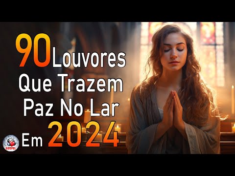 Louvores De Adoração - Louvores Para Dormir, Músicas Gospel Mais Tocadas 