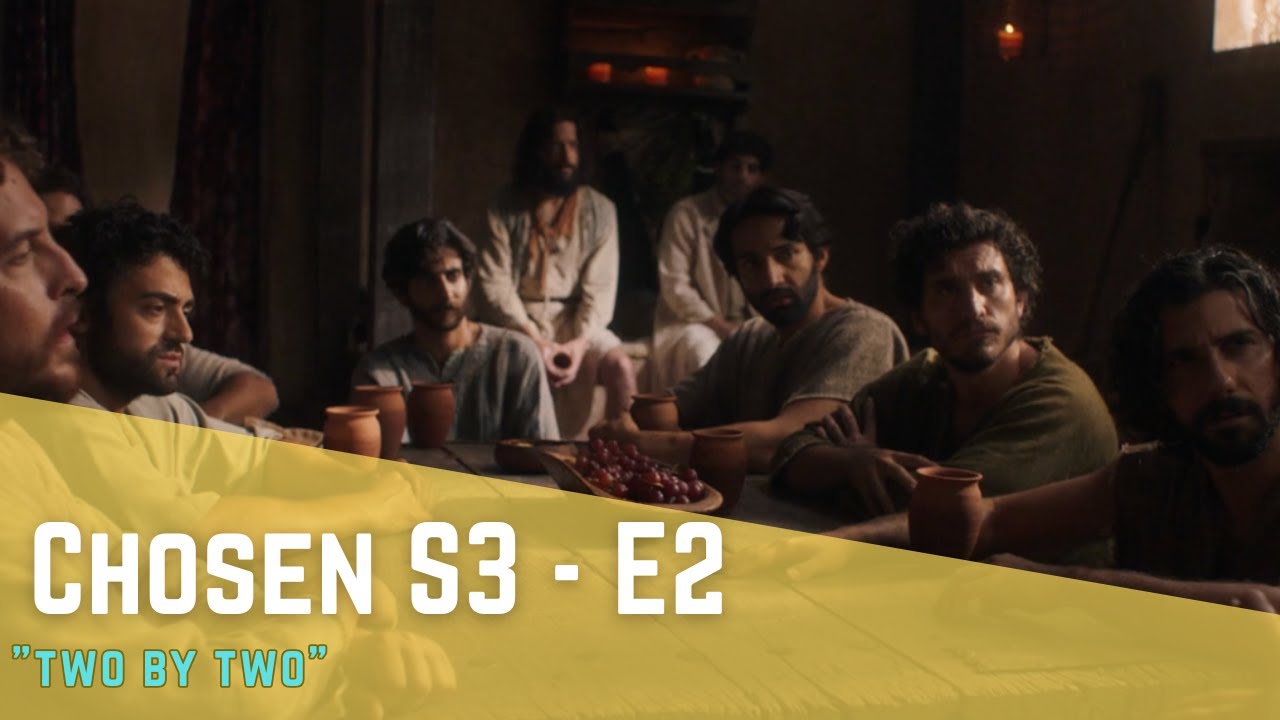 The Chosen S3 E2 Review | Two by Two Apostles, Zealot Shadows & Little ...