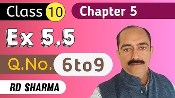 Class 10 Arithmetic Progression RD Sharma Exercise 5.5 Question 6 to 9