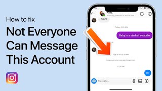 How To Fix “Not Everyone Can Message This Account” - Instagram Guide