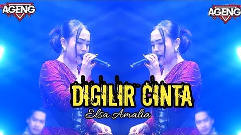 DIGILIR CINTA - ELSA AMALIA - AGENG MUSIK