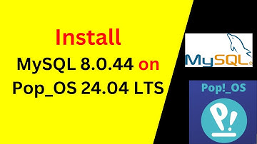 How to Install and Configure MySQL 8.0.44 on Pop!_OS 24.04 LTS complete setup guide| 2026 Update