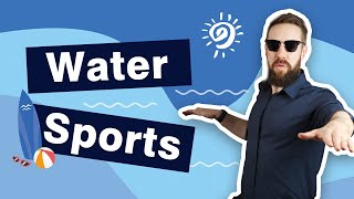 IELTS Speaking Part 2 - Water Sports - Band 9 Answer