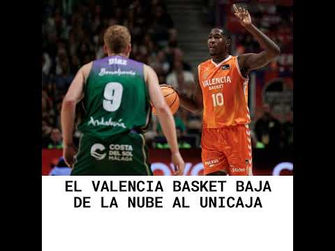 El Valencia Basket baja de la nube al Unicaja