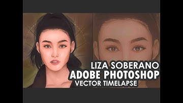 [TUTORIAL] LIZA SOBERANO - ADOBE PHOTSHOP VECTOR TIMELAPSE