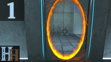 Portal - Episode 1: Thinking with Portals!