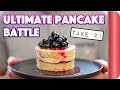 The ULTIMATE PANCAKE BATTLE - Take 2! #ad | SORTEDfood
