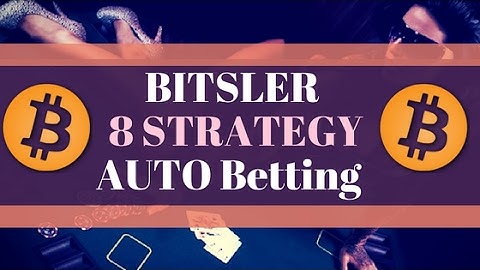 Bitsler Strategy 8 Bitsler Best Bitcoin Casino with Auto Dice Bet