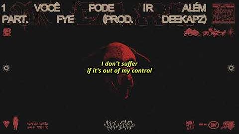 BK’ part. FYE (prod. Deekapz) - Você Pode Ir Além [ENGLISH LYRICS]