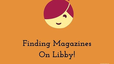Finding Magazines on Libby