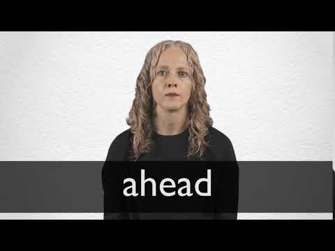 How to pronounce AHEAD in British English