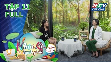 NHẬT KÝ HẠNH PHÚC | Rụng tóc hậu COVID-19, nguyên nhân và giải pháp khắc phục | TẬP 11 | 18/3/2022