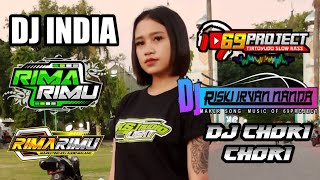 DJ 69 PROJECT| DJ INDIA CHORI CHORI KSJ MALANG DJ RIZKI IRFAN NANDA