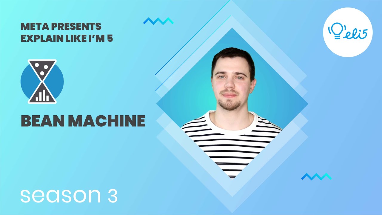 Eli5 Machine ELI5: Bean Machine - YouTube