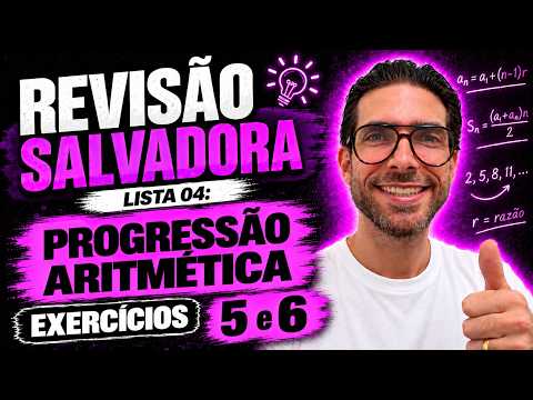 Lista 04: Progressão Aritmética: Exercícios 5 e 6