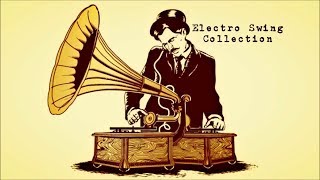 Electro Swing - Playlist by Sunex