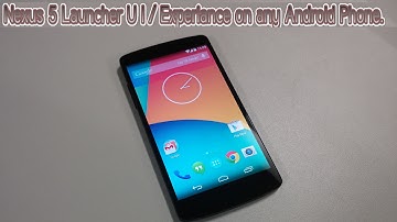 Nexus 5 UI / Android 4.4 Kitkat Launcher on Any Android.