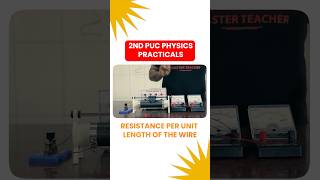 Resistance Per Unit Length of The Wire | 2nd PUC Physics Practicals