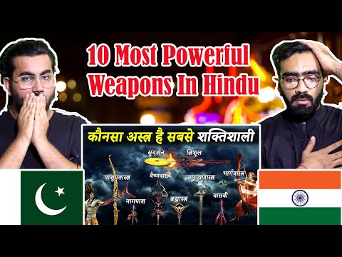 Pakistani Reaction on हिन्दू महाकाव्यों के अनुसार 10 सबसे शक्तिशाली अस्त्र | 10 Most Powerful Weapon